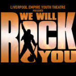 Liverpool Empire Youth Theatre presents We Will Rock You